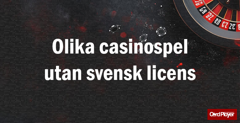 Casinospel utan svensk licens