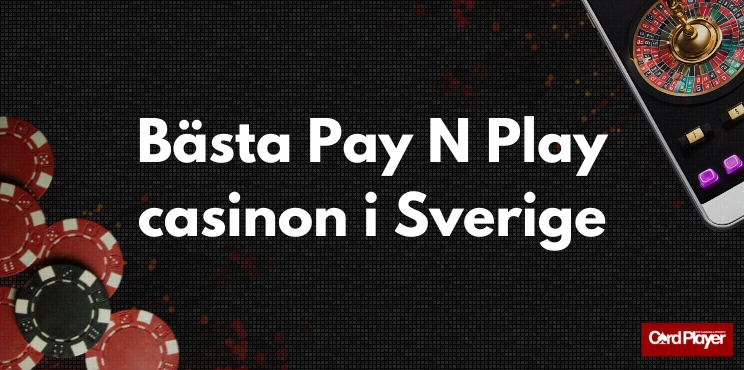 Bild med texten bästa Pay N Play casinon i Sverige, ett roulettehjul och spelmarker på en mörk bakgrund.