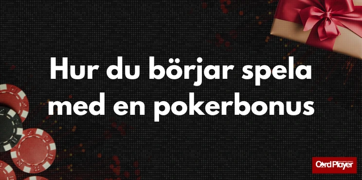 Hur du börjar spela med en pokerbonus text med spelmarker och present i bakgrunden.