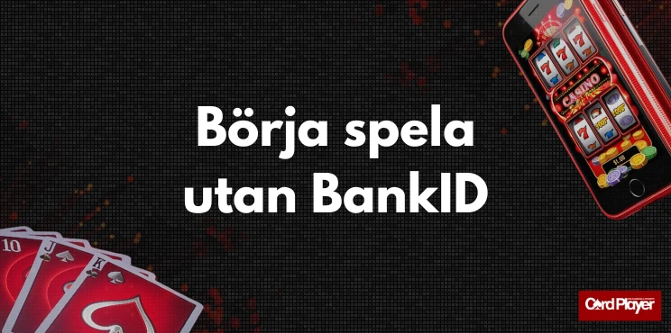 Bild med texten börja spela utan BankID med mobil och kortlek i bakgrunden.