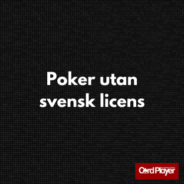 Logo till poker utan svensk licens guide från Card Player.